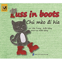 Cổ Tích Thế Giới – Chú Mèo Đi Hia – Puss In Boots (Song Ngữ Việt – Anh)